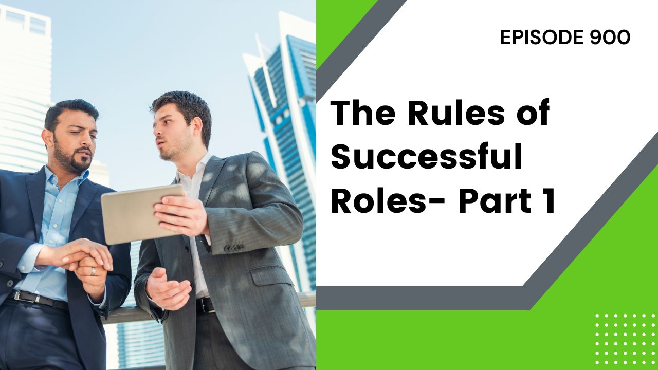 The Rules of Successful Roles- Part 1